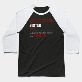 Rhode Island Normal Sister Baseball T-Shirt